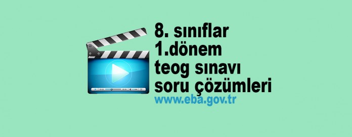 TEOG Soru Çözümleri – Videolu