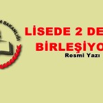 lisede 2 ders birleşiyor