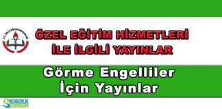 Görme Engelliler İçin Yayınlar