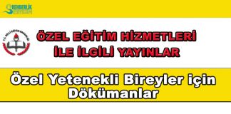 Özel Yetenekli Bireyler için Dökümanlar