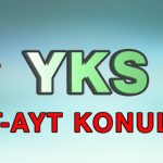 2019 YKS KONULARI