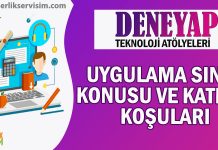 DENEYAP Uygulama Sınavı Konusu ve Katılım Koşulları