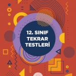 12. sınıf tekrar testleri