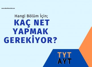 Hangi Bölüm İçin Kaç Net Gerekir?