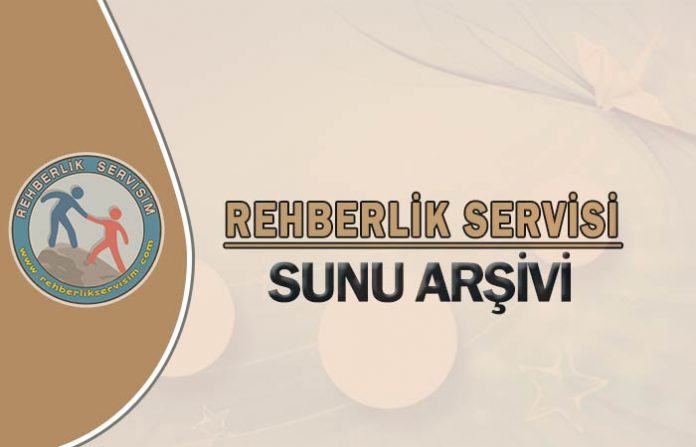 rehberlik servisi sunu arşivi