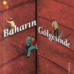 baharın gölgesinde