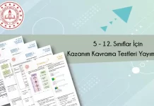 5 – 12. Sınıflar için Kazanım Kavrama Testleri Yayımlandı