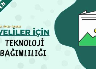 Teknoloji Bağımlılığı Veli Bülteni