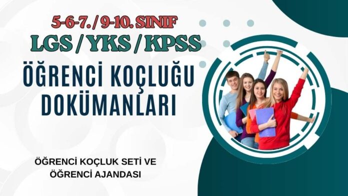 LGS – YKS -Ortaokul-Lise Öğrenci Koçluğu Dokümanı