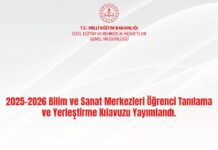 2025/2026 Bilim Ve Sanat Merkezleri Öğrenci Tanılama Ve Yerleştirme Kılavuzu Yayımlandı